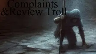 COMPLAINTS/REVIEW TROLL