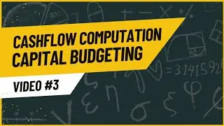 Cash flow computation in Capital Budgeting