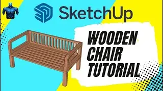 Sketchup Tutorial: Wooden Chair