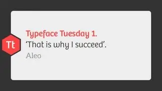 Typeface Tuesdays - 'Wondering is the seed of genius' #Aleo @RobSterlini