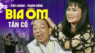 BIA ÔM (tân cổ) - Bảo Chung ft Thanh Hằng | Official Music Video