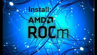 AMD GPU Linux ROCm installation - step by step guide