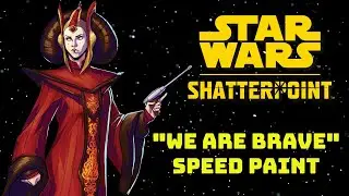 Star Wars Shatterpoint: We Are Brave Speed Painting