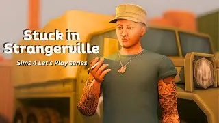 sims 4 let's play | STUCK IN STRANGERVILLE | EP 7🌵LIFE IS HARD
