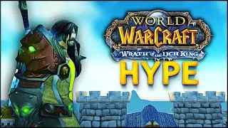 WoW Classic - Still the KING on the MMO Genre. WOTLK HYPE!