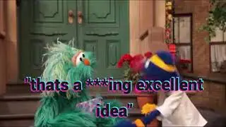 Grover Says The F Word On Sesame Street!