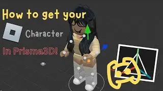 [NOT WORKING ANYMORE] How to get your Roblox Character into Prisma3d!