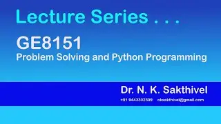 Dr. N. K. Sakthivel | Python Programming | Find Minimum | Insert Card in a List | Guess Integer No.