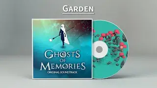 Ghosts of Memories OST - 03 - Garden