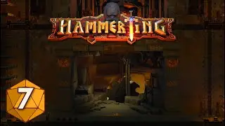 Hammerting - Dwarven Base Beautification - Ep7