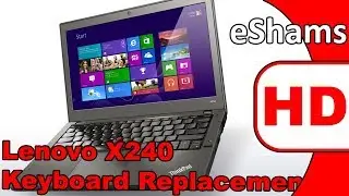 Lenovo ThinkPad X240 Keyboard Replacement