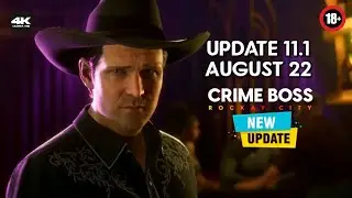 New Update! | Crime Boss: Rockay City | Consoles and PC