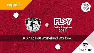 Play 2024: Fallout Wasteland Warfare con Bivacco Vicenza | Report