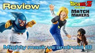A NICE SURPRISE! | Mighty Mask vs Android 18 Match Makers Review | DragonBall Z
