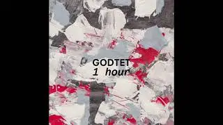 GODTET - Ensueño (1 hour)