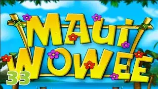 MAUI WOWEE | Part 20 | 33 | Gameplay