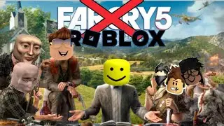 I played Far Cry 5 in Roblox 💀
