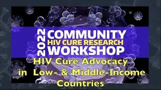 HIV CURE ADVOCACY IN LOW- & MIDDLE-INCOME COUNTRIES