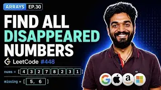 448.1 Find all numbers disappeared in an array (Theory) | #16 | Arrays Playlist | Leetcode