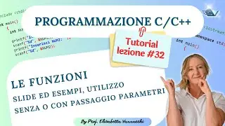 FUNZIONI tutto quello che c'è da sapere in C/C++| lezione 32