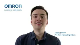 OMRON Fast Fact | D2LS Switch with Mark Duffy - Product Marketing Intern