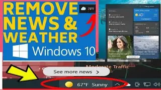 How to Remove Weather/Temperature Widget from taskbar in Windows 10 |Turn off News and Interests