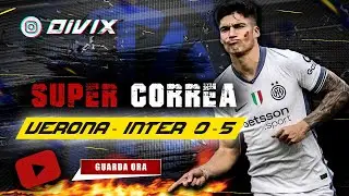 VERONA - INTER 0-5: Correa rinasce, Thuram perfetto