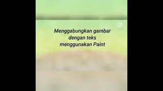 Menggabungkan gambar dan tulisan pada paint