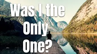 I Always Wondered If I Was the Only One