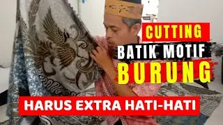 Cara MEMOTONG BATIK MOTIF BURUNG
