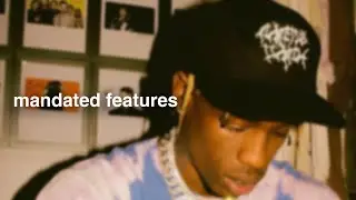 The Plague of Mandated Features