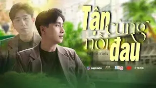 TẬN CÙNG NỖI ĐAU - Pst Phong Nguyễn x Âu Hoàng | 4k Videos Official..tận cùng nỗi nhớ là nỗi xót xa