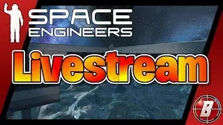 Space Engineers PC Livestream Start deutsch german HD beginn