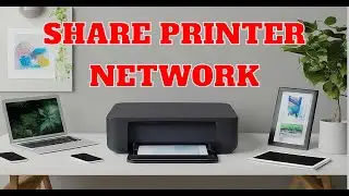 Sharing a Printer on Your Network - Connect Multiple Computers to a Shared Printer 2024