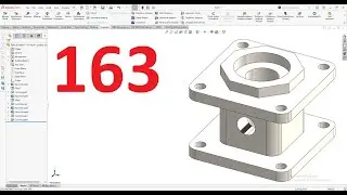تمارين علي سوليدووركس 2024 || تمرين رقم 163- Solidworks Exercise 163