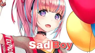 Nightcore - Sad Boy - (Lyrics)