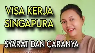 VISA KERJA SINGAPURA