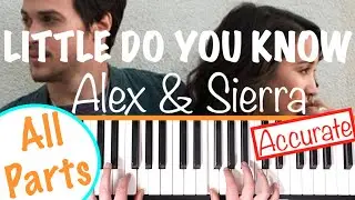 How to play LITTLE DO YOU KNOW - Alex & Sierra Piano Tutorial Chords Accompaniment
