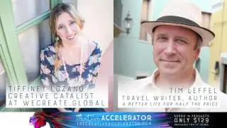 An Interview with Tim Leffel and The Creative Accelerator