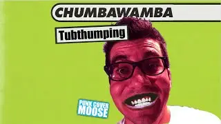 Pop Punk Cover I Get Knocked Down (Punk Cover Moose) Chumbawamba Tubthumping