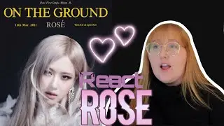 ROSÉ - 'On The Ground' M/V - REACTION // *her single debut is here and i'm obsessed!*