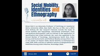 Social Mobility, Identities and Ethnography: An Interview with Divya Vaid