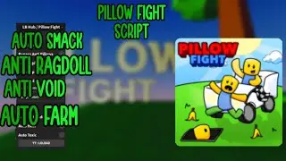 pillow fight script Auto Smack, Anti Void Roblox | NixScripts