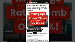Home Loan Rates Climb to 7%! Mortgage Rates Rise! 🏠📈 #shorts