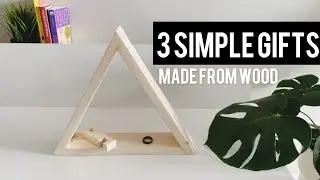 3 Super SIMPLE Gift Ideas Made Out Of Wood