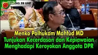 Mahfud MD Dengan Enteng Hadapi Keroyokan Anggota DPR