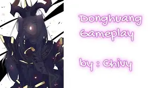 HONOR OF KINGS - DONGHUANG GAMEPLAY