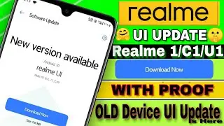 Realme UI update for Realme 1/C1/U1 Download now | Realme UI update for Realme old device🤗🤗🤫