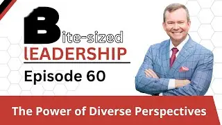 BSL Episode 60: The Power of Diverse Perspectives