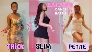 Bacardi Dance Battle: Top 10 Thick vs Slim vs Petite Edition | Amapiano #dance